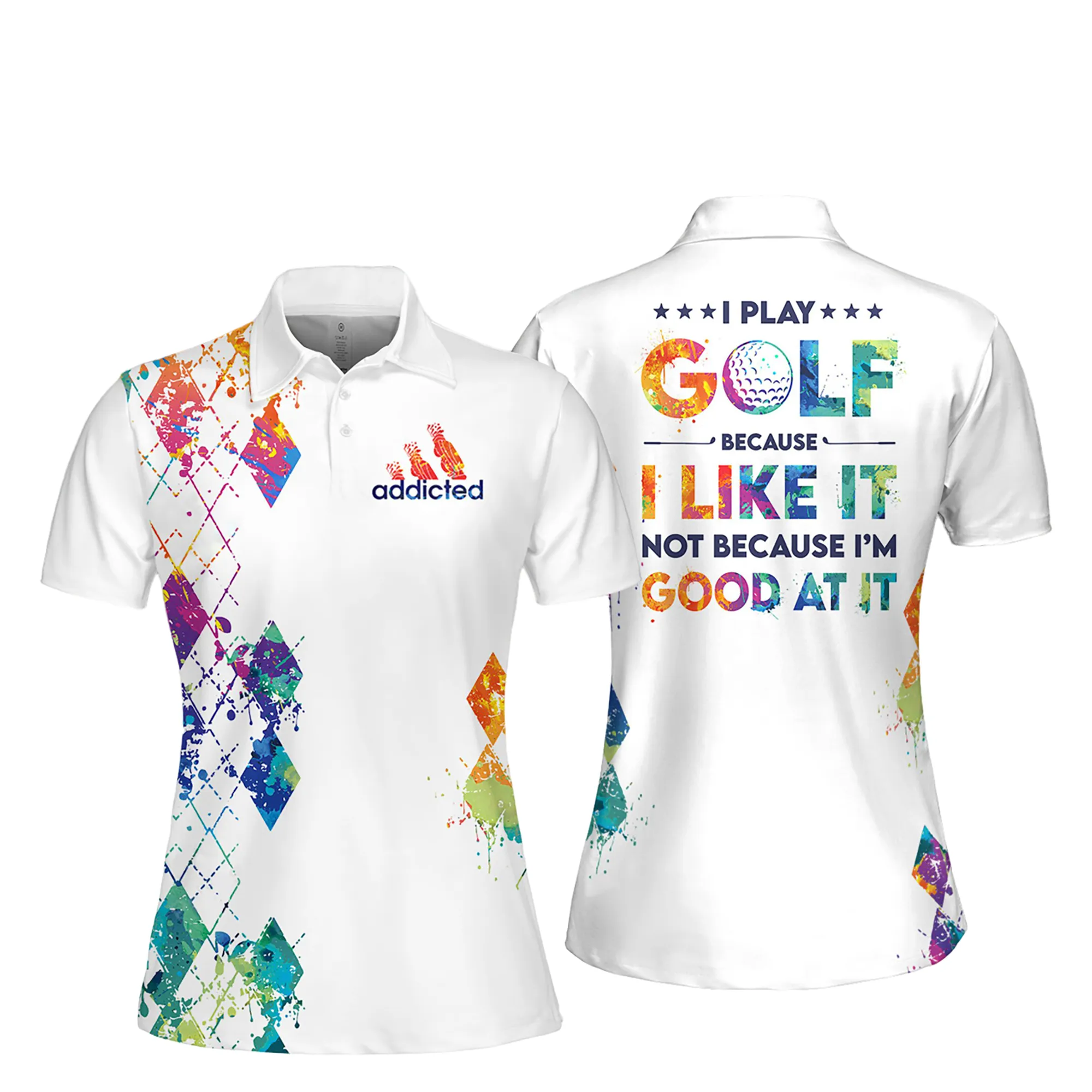 Argyle Style I Play Golf Because I Like It Not Because I'm Good At It Women Short Sleeve Polo Shirt