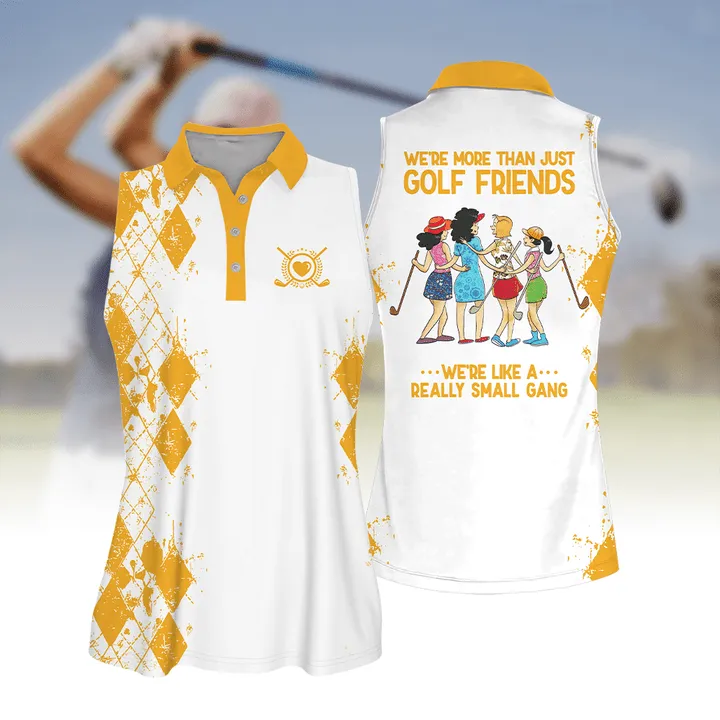 Golf Friends We're Like A Really Small Gang Shirt Multicolor Sleeve Women Polo Shirt For Ladies Golf Shirt