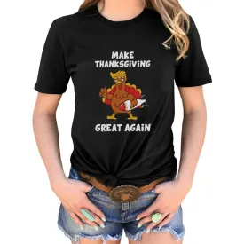 Halloween Thanksgiving Women tshirt Female funny Turkey Tee MAKE THANKSGIVING GREAT AGAIN Letter Printed Tees